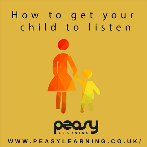 How to get your child to listen - 21st October 2021 - PeasyLearning
